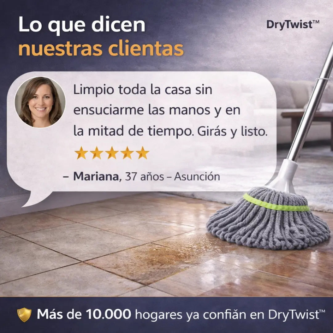 DryTwist™: Trapeador Autoescurrible Premium